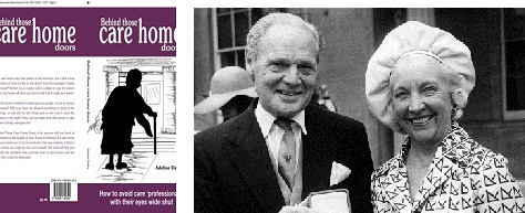 Sir Douglas and Lady Joan Bader (left); the book about care home neglect, Behind those Care Home Doors (right).