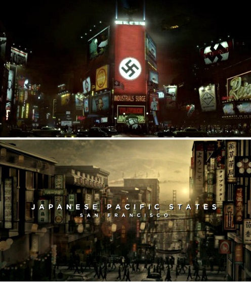 A Nazi-controlled New York and a Japanese-held San Francisco.