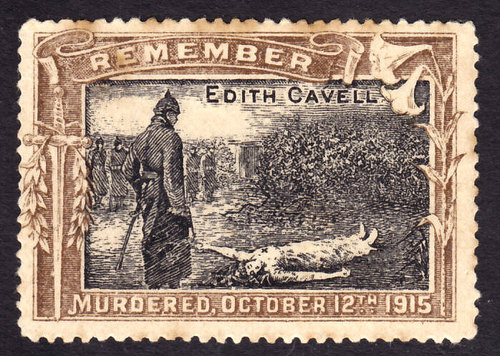 A propaganda stamp featuring Cavell after her death, murdered at the hands of the Germans.