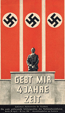 A Nazi propaganda poster with a bold headline, asking viewers to give Hitler just "four years' time."