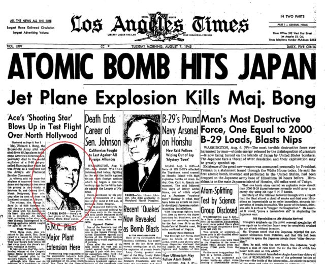 Front page of the LA Times August 7, 1945, featuring both the atomic bomb and Bong’s death. Photo: Mikejfm – Own work / CC-BY-SA 4.0