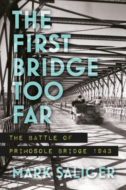 Cover of the book “The First Bridge Too Far” by Mark Saliger
