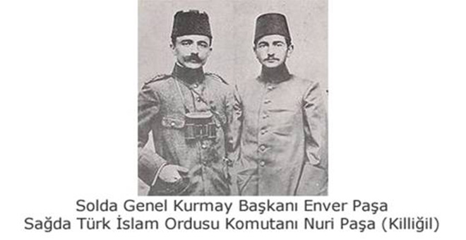 Left, Ottoman Chief of the General Staff Enver Pasha. Right, Islamic Army of the Caucasus Commander Nuri Pasha (Enver’s younger brother).