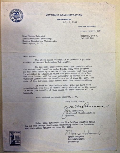 Don A. Balfour was “the first recipient of the 1944 GI Bill.” Veterans Administration letter to George Washington University.