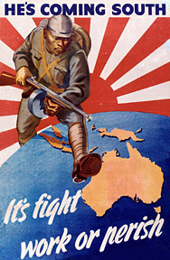 1942 Australian propaganda poster. Australia feared invasion by Imperial Japan following the Fall of Singapore.