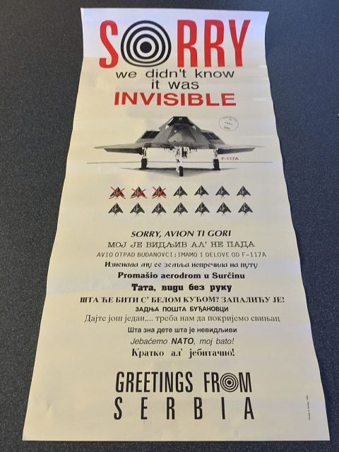 A Yugoslav propaganda poster, stating facetiously “Sorry we didn’t know it was invisible”. Photo: Clay Gilliland / CC BY-SA 2.0