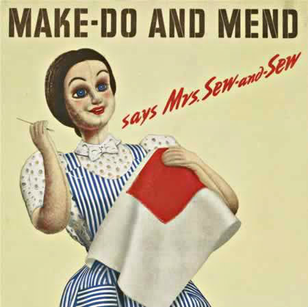 One of the 'make do and mend' posters of WWII.