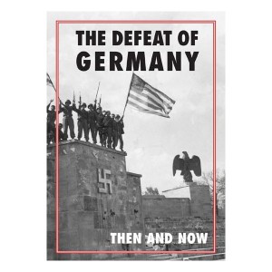 THE DEFEAT OF GERMANY
