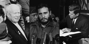 Kruschev, Castro, and Kennedy