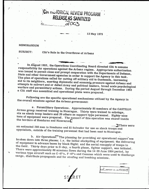 An internal CIA document describing the CIA's role in ousting Guatemalan President Jacobo Arbenz