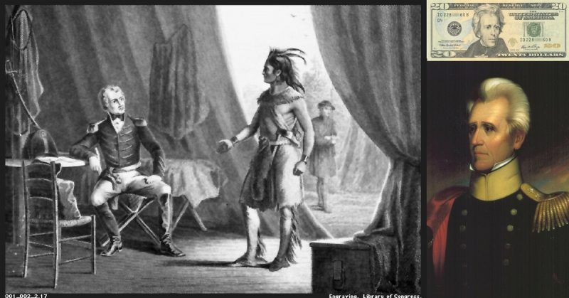 Left: Depiction of William Weatherford surrendering to Andrew Jackson after the Battle of Horseshoe Bend Right-up: Andrew Jackson portrait on obverse $20 bill 2006; Right-down: A. Jackson - Portrait by Ralph E. W. Earl, c. 1837 