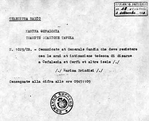 Order 1029/CS of the Italian Comando Supremo to the Italian garrison in Kefalonia to resist the German forces, dated 11 September 1943. Photo credits: Cplakidas