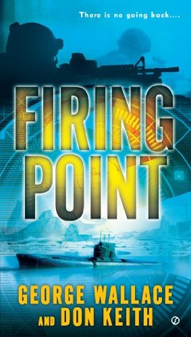 Cover of “Firing Point” by George Wallace and Don Keith.