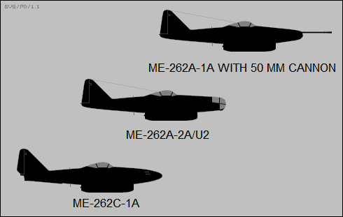 Messerschmitt Me 262 variants- Me 262 A-1a U4, Me 262 A-2a U2, and Me 262 C-1a.