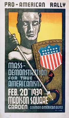 German American Bund rally poster at Madison Square Garden, February 20, 1939