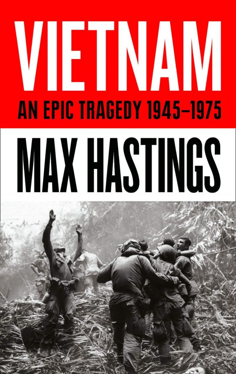 Vietnam An Epic Tragedy 1945-1975 | War History Online