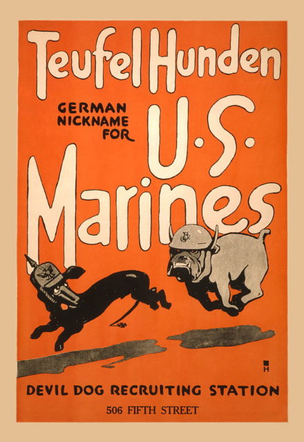 US Marine Corps recruitment poster featuring a drawing of two dogs and the words, "Teufel Hunden / GERMAN NICKNAME FOR U.S. Marines / Devil Dog Recruiting Station / 506 FIFTH STREET"