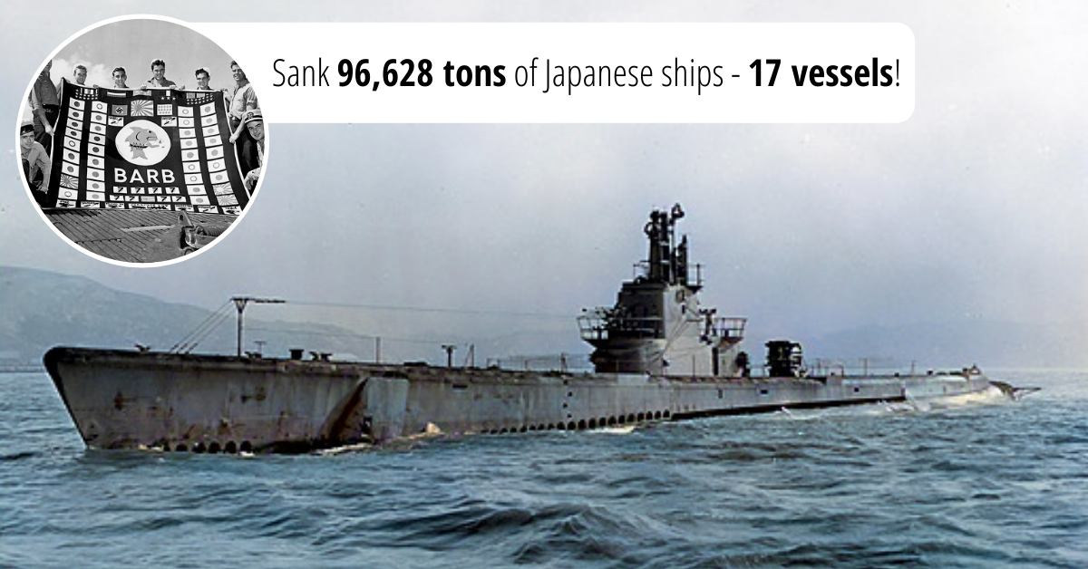 The USS Barb (SS220) Compiled One of the Most Outstanding Records of WWII
